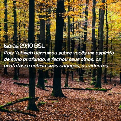 Picture 02 - Isaías 29:10 BSL - Pois Yahweh derramou sobre vocês um espírito de - Bible Verse Picture