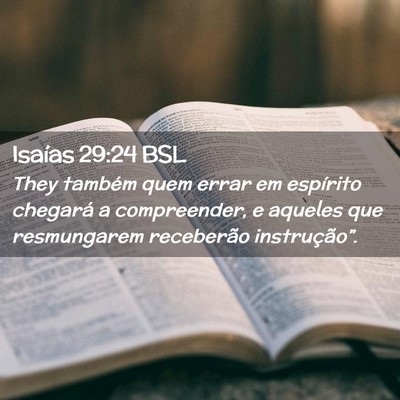 Picture 02 - Isaías 29:24 BSL - They também quem errar em espírito chegará a - Bible Verse Picture