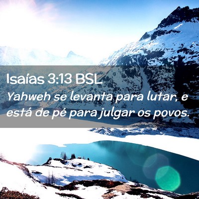 Picture 02 - Isaías 3:13 BSL - Yahweh se levanta para lutar, e está de pé para - Bible Verse Picture