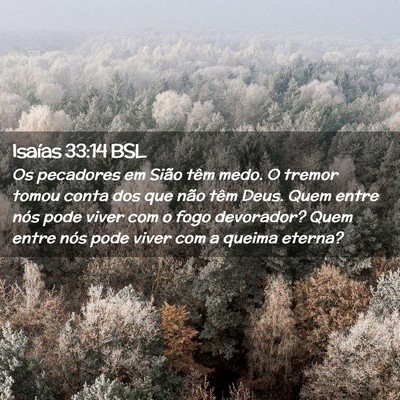 Picture 02 - Isaías 33:14 BSL - Os pecadores em Sião têm medo. O tremor tomou - Bible Verse Picture
