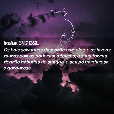 Picture 02 - Isaías 34:7 BSL - Os bois selvagens descerão com eles, e os jovens - Bible Verse Picture