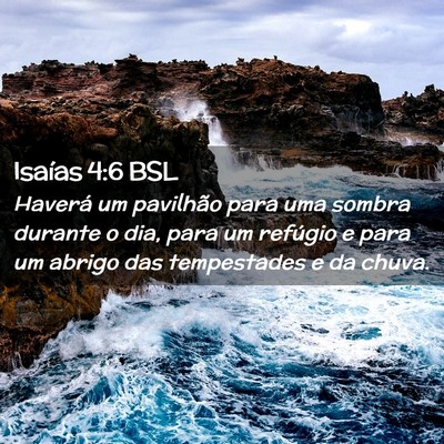 Picture 02 - Isaías 4:6 BSL - Haverá um pavilhão para uma sombra durante o - Bible Verse Picture