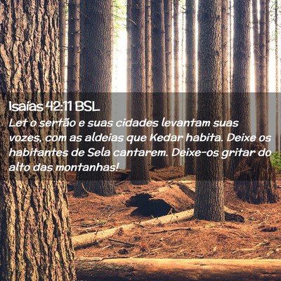 Picture 02 - Isaías 42:11 BSL - Let o sertão e suas cidades levantam suas vozes, - Bible Verse Picture