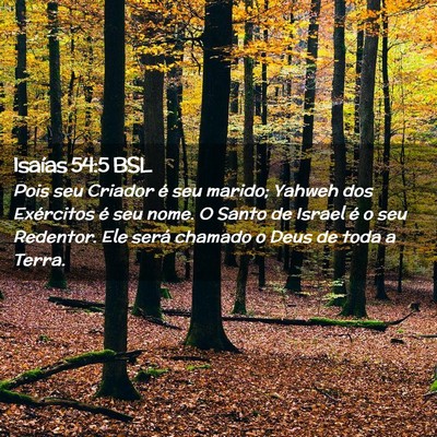 Picture 02 - Isaías 54:5 BSL - Pois seu Criador é seu marido; Yahweh dos - Bible Verse Picture