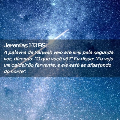 Picture 02 - Jeremias 1:13 BSL - A palavra de Yahweh veio até mim pela segunda - Bible Verse Picture