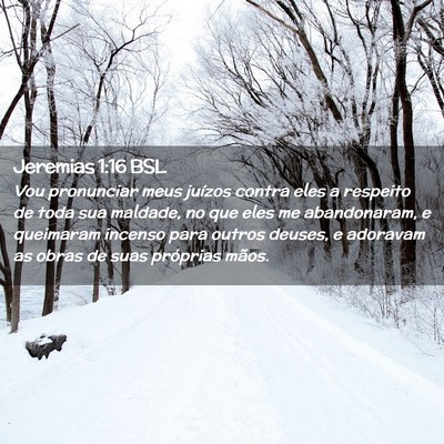 Picture 02 - Jeremias 1:16 BSL - Vou pronunciar meus juízos contra eles a - Bible Verse Picture