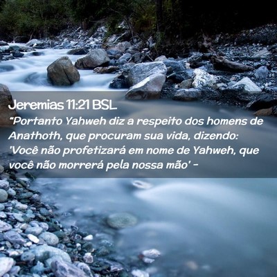 Picture 02 - Jeremias 11:21 BSL - “Portanto Yahweh diz a respeito dos homens de - Bible Verse Picture