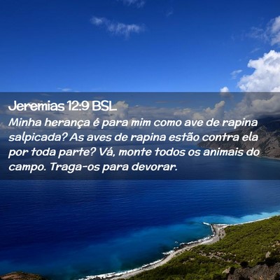Picture 02 - Jeremias 12:9 BSL - Minha herança é para mim como ave de rapina - Bible Verse Picture