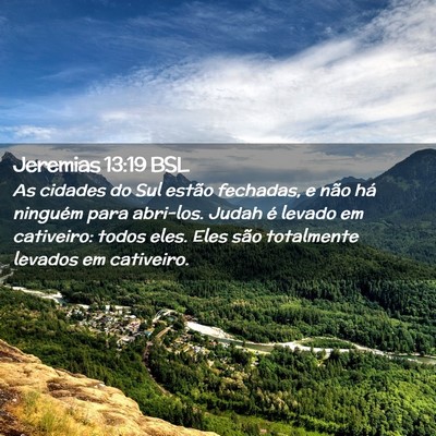 Picture 02 - Jeremias 13:19 BSL - As cidades do Sul estão fechadas, e não há - Bible Verse Picture