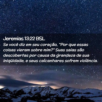 Picture 02 - Jeremias 13:22 BSL - Se você diz em seu coração, “Por que essas - Bible Verse Picture