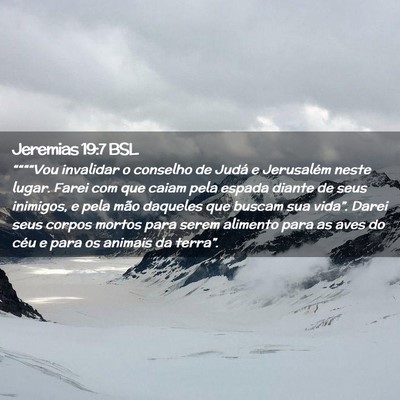 Picture 02 - Jeremias 19:7 BSL - ““““Vou invalidar o conselho de Judá e - Bible Verse Picture