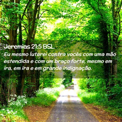 Picture 02 - Jeremias 21:5 BSL - Eu mesmo lutarei contra vocês com uma mão - Bible Verse Picture