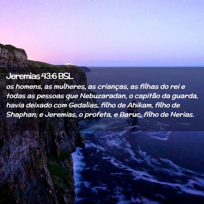 Picture 02 - Jeremias 43:6 BSL - os homens, as mulheres, as crianças, as filhas - Bible Verse Picture