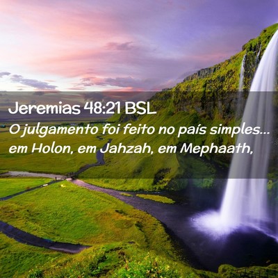 Picture 02 - Jeremias 48:21 BSL - O julgamento foi feito no país simples... em - Bible Verse Picture