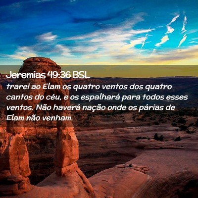 Picture 02 - Jeremias 49:36 BSL - trarei ao Elam os quatro ventos dos quatro cantos - Bible Verse Picture