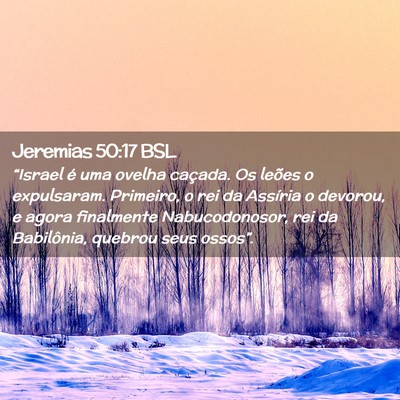 Picture 02 - Jeremias 50:17 BSL - “Israel é uma ovelha caçada. Os leões o - Bible Verse Picture