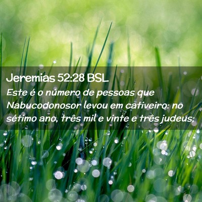 Picture 02 - Jeremias 52:28 BSL - Este é o número de pessoas que Nabucodonosor - Bible Verse Picture