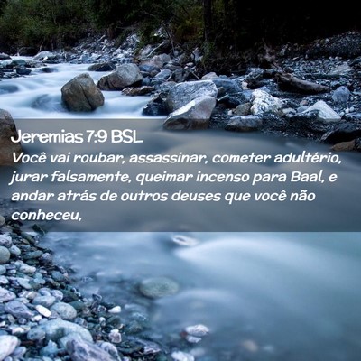 Picture 02 - Jeremias 7:9 BSL - Você vai roubar, assassinar, cometer adultério, - Bible Verse Picture