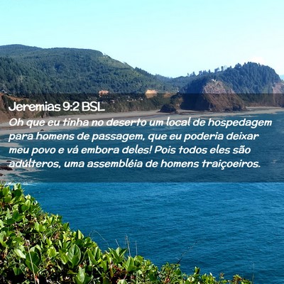 Picture 02 - Jeremias 9:2 BSL - Oh que eu tinha no deserto um local de hospedagem - Bible Verse Picture