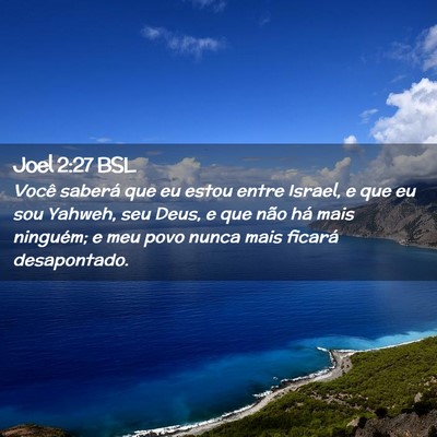 Picture 02 - Joel 2:27 BSL - Você saberá que eu estou entre Israel, e que eu - Bible Verse Picture