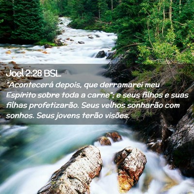 Picture 02 - Joel 2:28 BSL - “Acontecerá depois, que derramarei meu - Bible Verse Picture