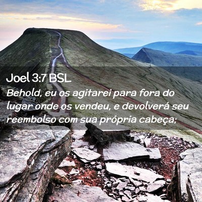 Picture 02 - Joel 3:7 BSL - Behold, eu os agitarei para fora do lugar onde os - Bible Verse Picture