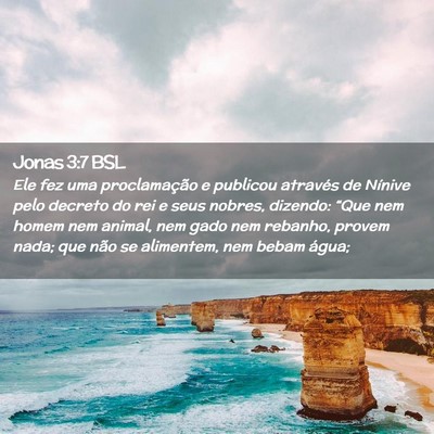 Picture 02 - Jonas 3:7 BSL - Ele fez uma proclamação e publicou através de - Bible Verse Picture