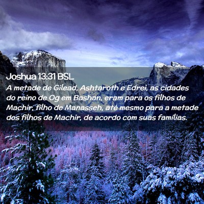 Picture 02 - Joshua 13:31 BSL - A metade de Gilead, Ashtaroth e Edrei, as cidades - Bible Verse Picture