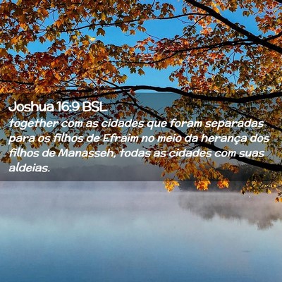 Picture 02 - Joshua 16:9 BSL - together com as cidades que foram separadas para - Bible Verse Picture