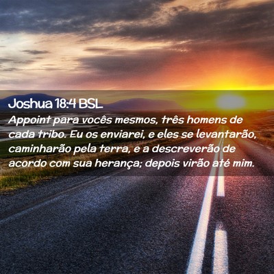 Picture 02 - Joshua 18:4 BSL - Appoint para vocês mesmos, três homens de cada - Bible Verse Picture