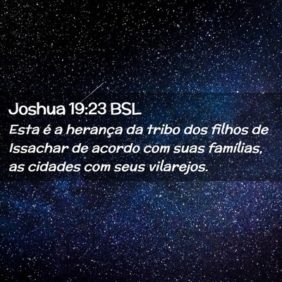 Picture 02 - Joshua 19:23 BSL - Esta é a herança da tribo dos filhos de - Bible Verse Picture