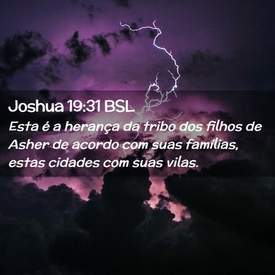 Picture 02 - Joshua 19:31 BSL - Esta é a herança da tribo dos filhos de Asher - Bible Verse Picture