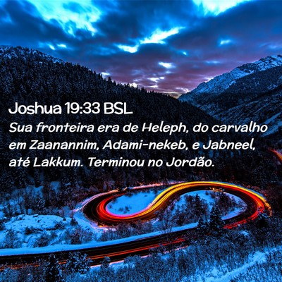 Picture 02 - Joshua 19:33 BSL - Sua fronteira era de Heleph, do carvalho em - Bible Verse Picture