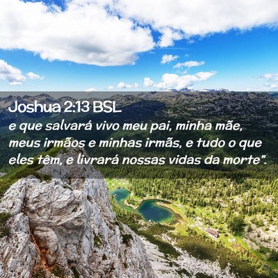 Picture 02 - Joshua 2:13 BSL - e que salvará vivo meu pai, minha mãe, meus - Bible Verse Picture