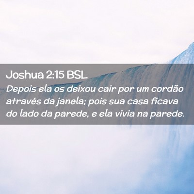 Picture 02 - Joshua 2:15 BSL - Depois ela os deixou cair por um cordão através - Bible Verse Picture