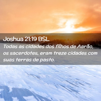 Picture 02 - Joshua 21:19 BSL - Todas as cidades dos filhos de Aarão, os - Bible Verse Picture