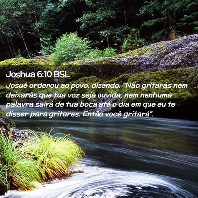 Picture 02 - Joshua 6:10 BSL - Josué ordenou ao povo, dizendo: “Não - Bible Verse Picture