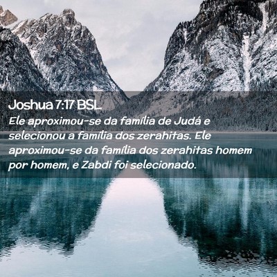 Picture 02 - Joshua 7:17 BSL - Ele aproximou-se da família de Judá e - Bible Verse Picture