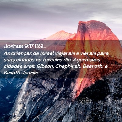 Picture 02 - Joshua 9:17 BSL - As crianças de Israel viajaram e vieram para - Bible Verse Picture