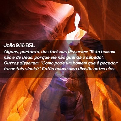 Picture 02 - João 9:16 BSL - Alguns, portanto, dos fariseus disseram: “Este - Bible Verse Picture