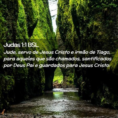Picture 02 - Judas 1:1 BSL - Jude, servo de Jesus Cristo e irmão de Tiago, - Bible Verse Picture