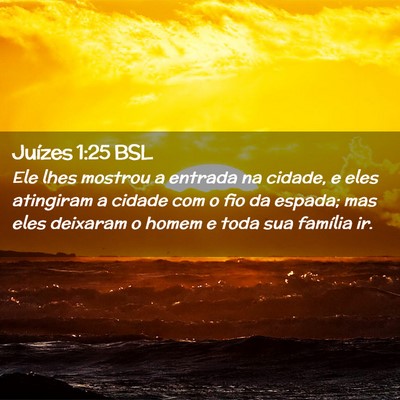 Picture 02 - Juízes 1:25 BSL - Ele lhes mostrou a entrada na cidade, e eles - Bible Verse Picture