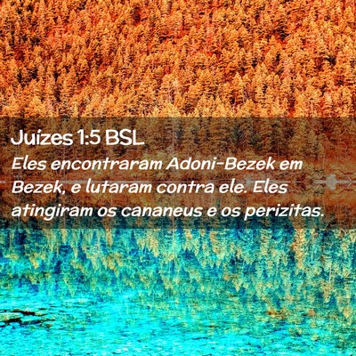 Picture 02 - Juízes 1:5 BSL - Eles encontraram Adoni-Bezek em Bezek, e lutaram - Bible Verse Picture