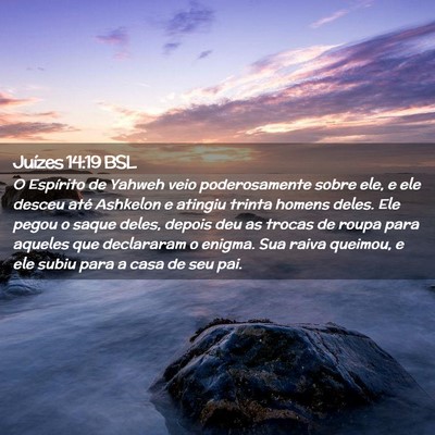 Picture 02 - Juízes 14:19 BSL - O Espírito de Yahweh veio poderosamente sobre - Bible Verse Picture