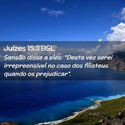 Picture 02 - Juízes 15:3 BSL - Sansão disse a eles: “Desta vez serei - Bible Verse Picture
