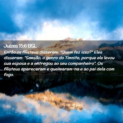 Picture 02 - Juízes 15:6 BSL - Então os filisteus disseram: “Quem fez - Bible Verse Picture