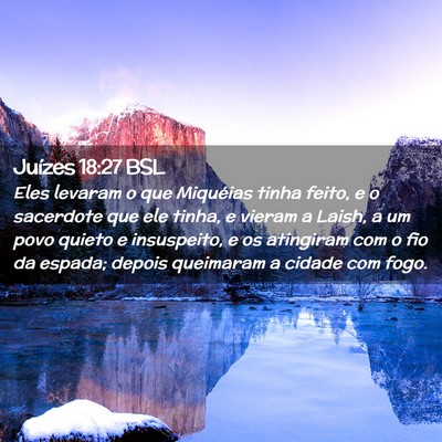 Picture 02 - Juízes 18:27 BSL - Eles levaram o que Miquéias tinha feito, e o - Bible Verse Picture