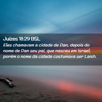 Picture 02 - Juízes 18:29 BSL - Eles chamavam a cidade de Dan, depois do nome de - Bible Verse Picture