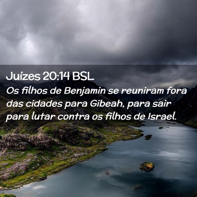 Picture 02 - Juízes 20:14 BSL - Os filhos de Benjamin se reuniram fora das - Bible Verse Picture