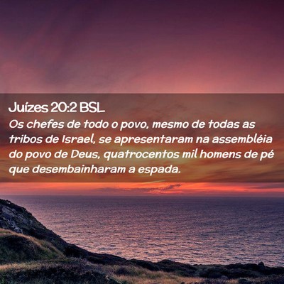 Picture 02 - Juízes 20:2 BSL - Os chefes de todo o povo, mesmo de todas as - Bible Verse Picture